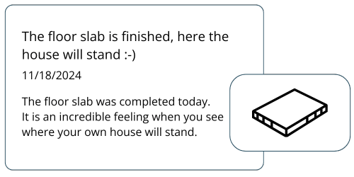 Create a construction diary and also decide for each entry whether it should also be publicly accessible for friends and family